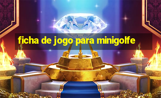 ficha de jogo para minigolfe