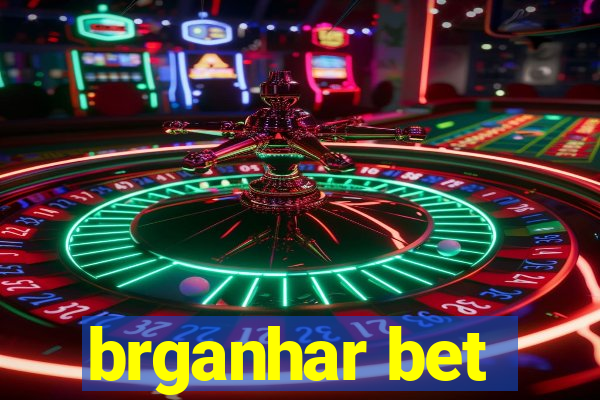 brganhar bet