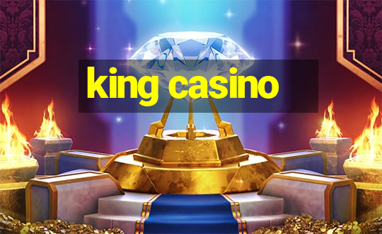 king casino