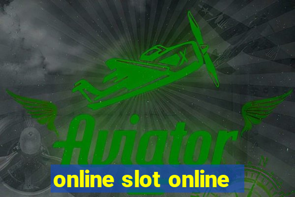 online slot online