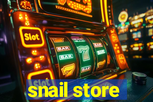 snail store