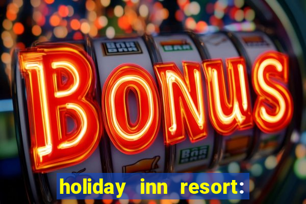 holiday inn resort: aruba-beach resort & casino