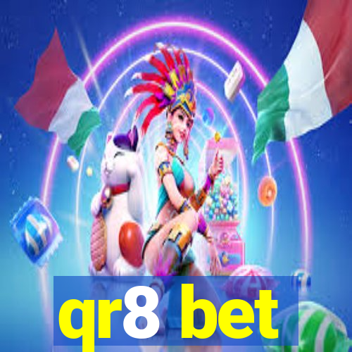 qr8 bet