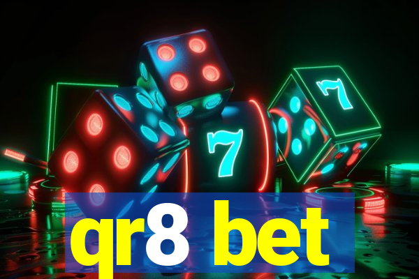 qr8 bet