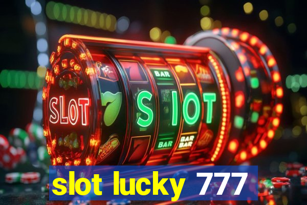 slot lucky 777