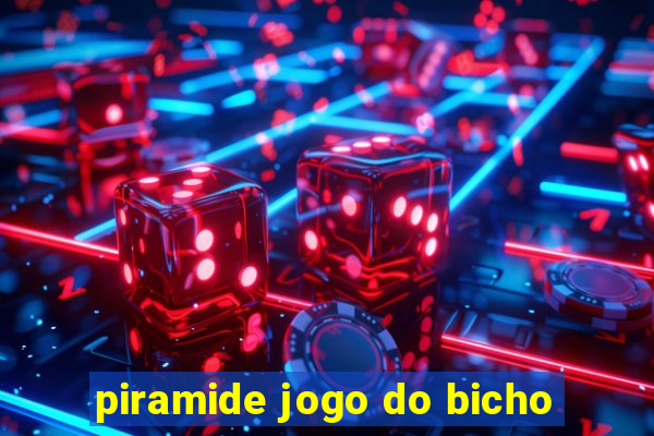 piramide jogo do bicho