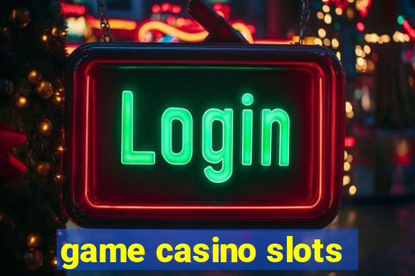 game casino slots