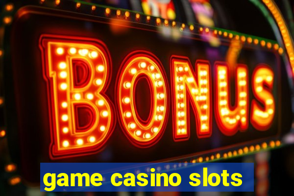 game casino slots