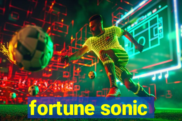 fortune sonic