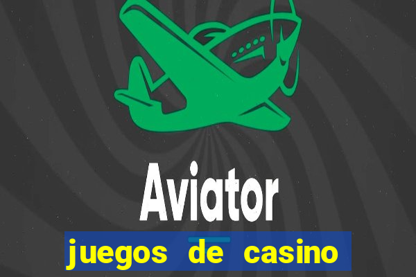 juegos de casino gratis tragamonedas descargar