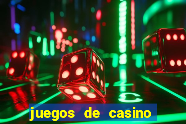 juegos de casino gratis tragamonedas descargar