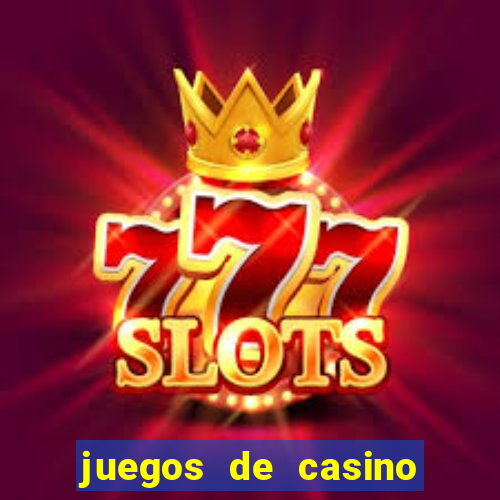 juegos de casino gratis tragamonedas descargar