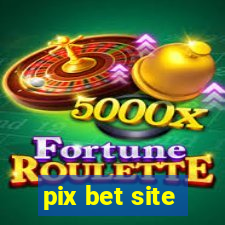 pix bet site