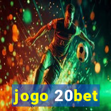 jogo 20bet