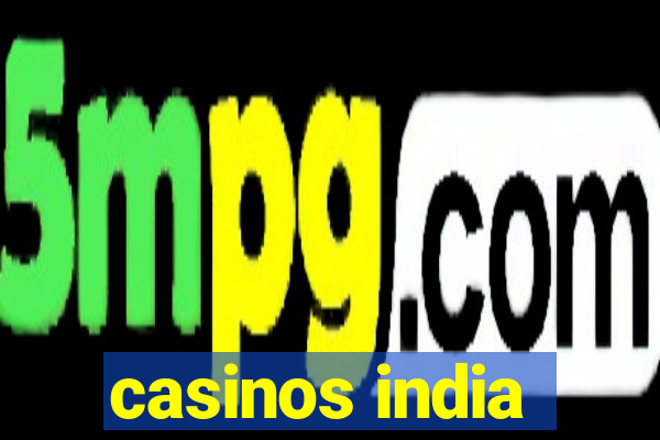 casinos india