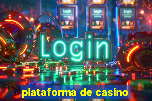 plataforma de casino