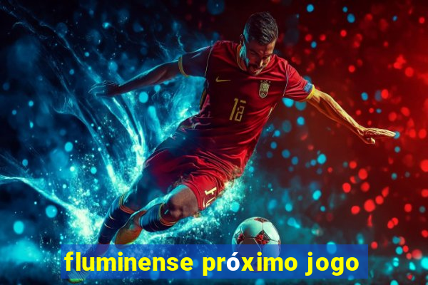 fluminense próximo jogo