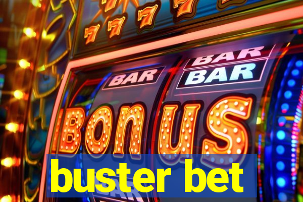 buster bet