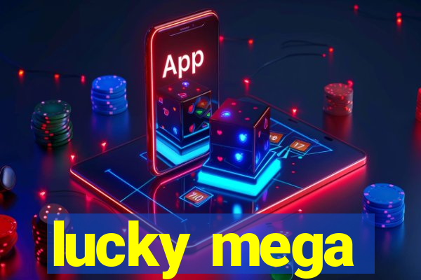 lucky mega