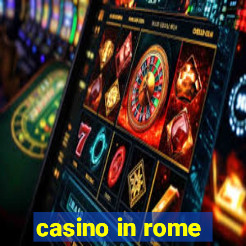 casino in rome