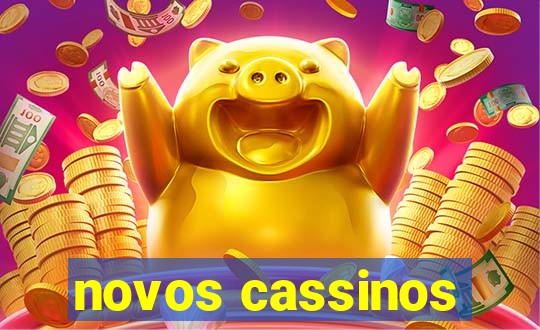 novos cassinos