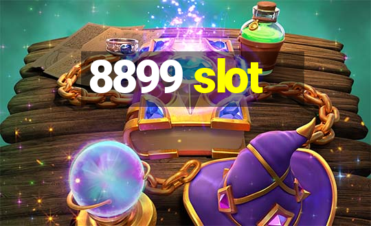 8899 slot