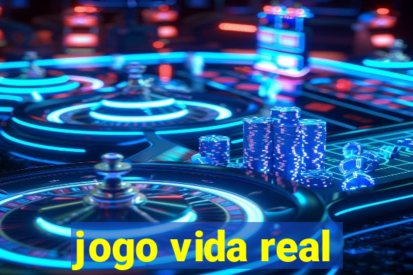 jogo vida real