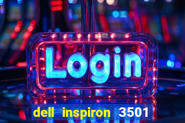 dell inspiron 3501 ssd slot