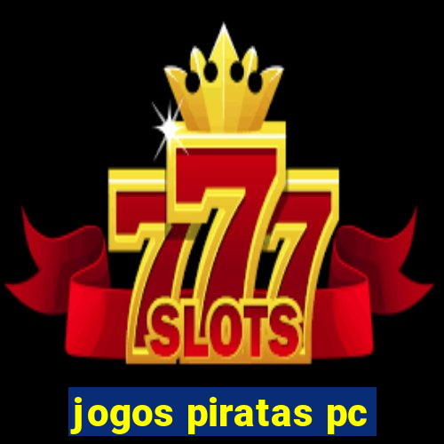 jogos piratas pc