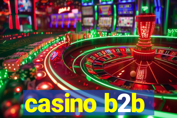 casino b2b