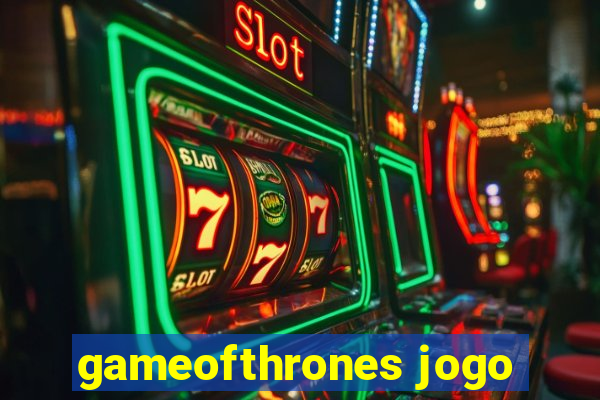 gameofthrones jogo