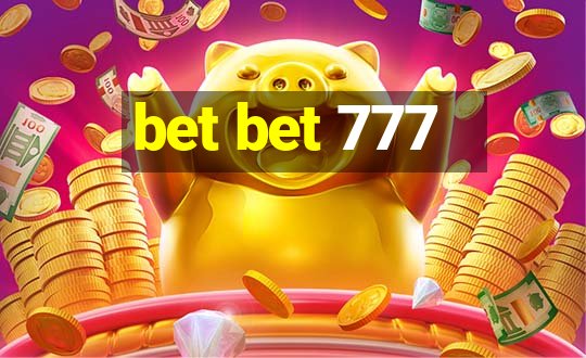 bet bet 777