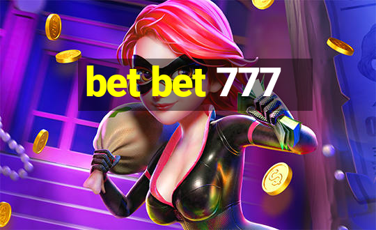 bet bet 777