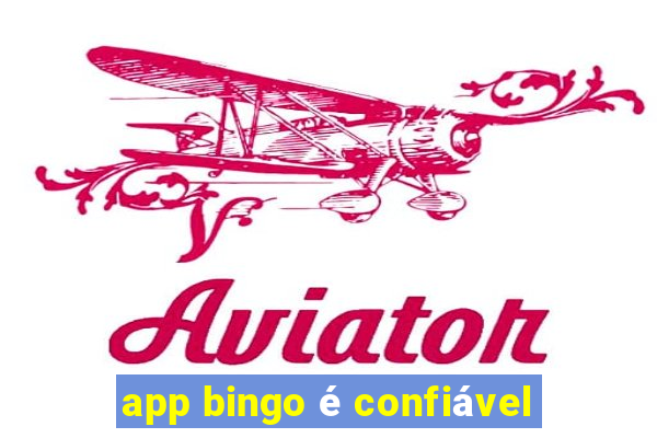 app bingo é confiável