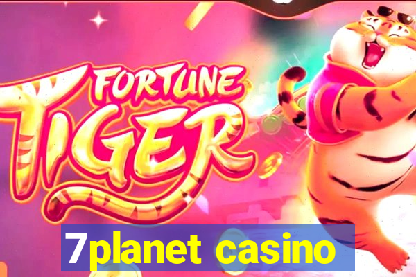 7planet casino