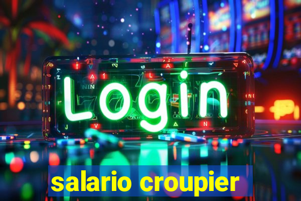 salario croupier