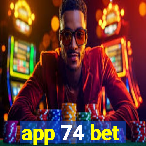 app 74 bet