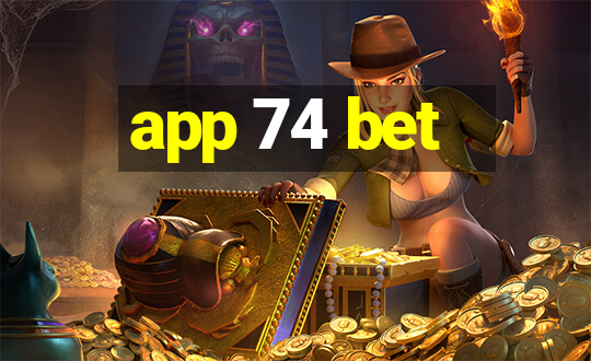 app 74 bet