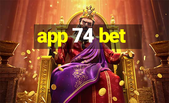 app 74 bet