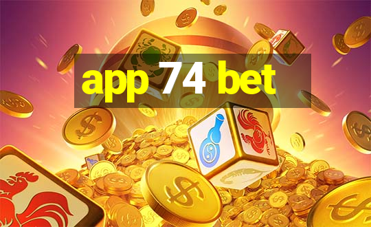 app 74 bet