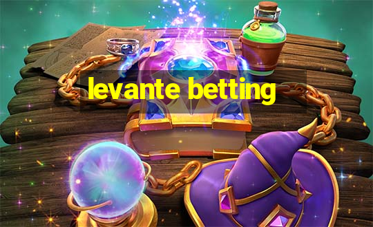 levante betting