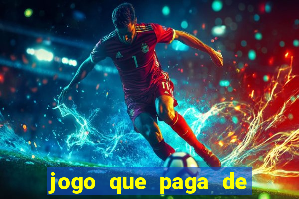 jogo que paga de verdade pelo pix