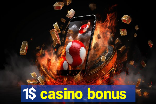 1$ casino bonus