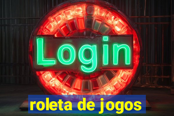 roleta de jogos