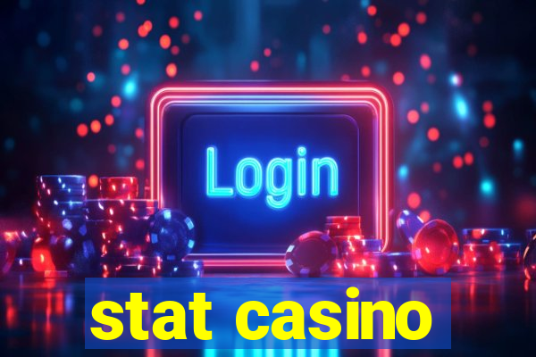 stat casino