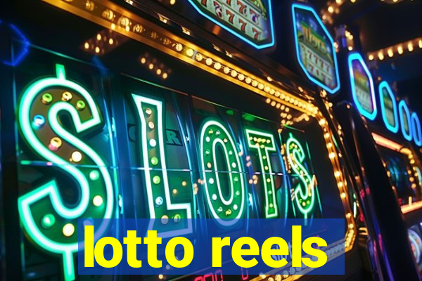 lotto reels