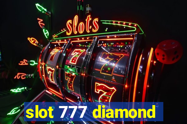 slot 777 diamond