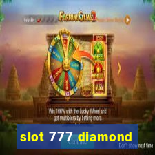 slot 777 diamond