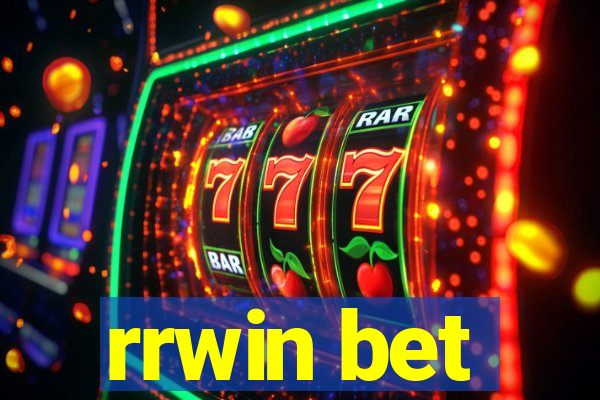 rrwin bet