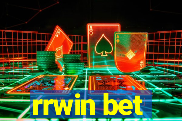 rrwin bet